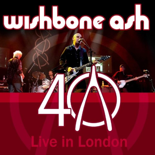 Wishbone Ash - 2009 Live In London